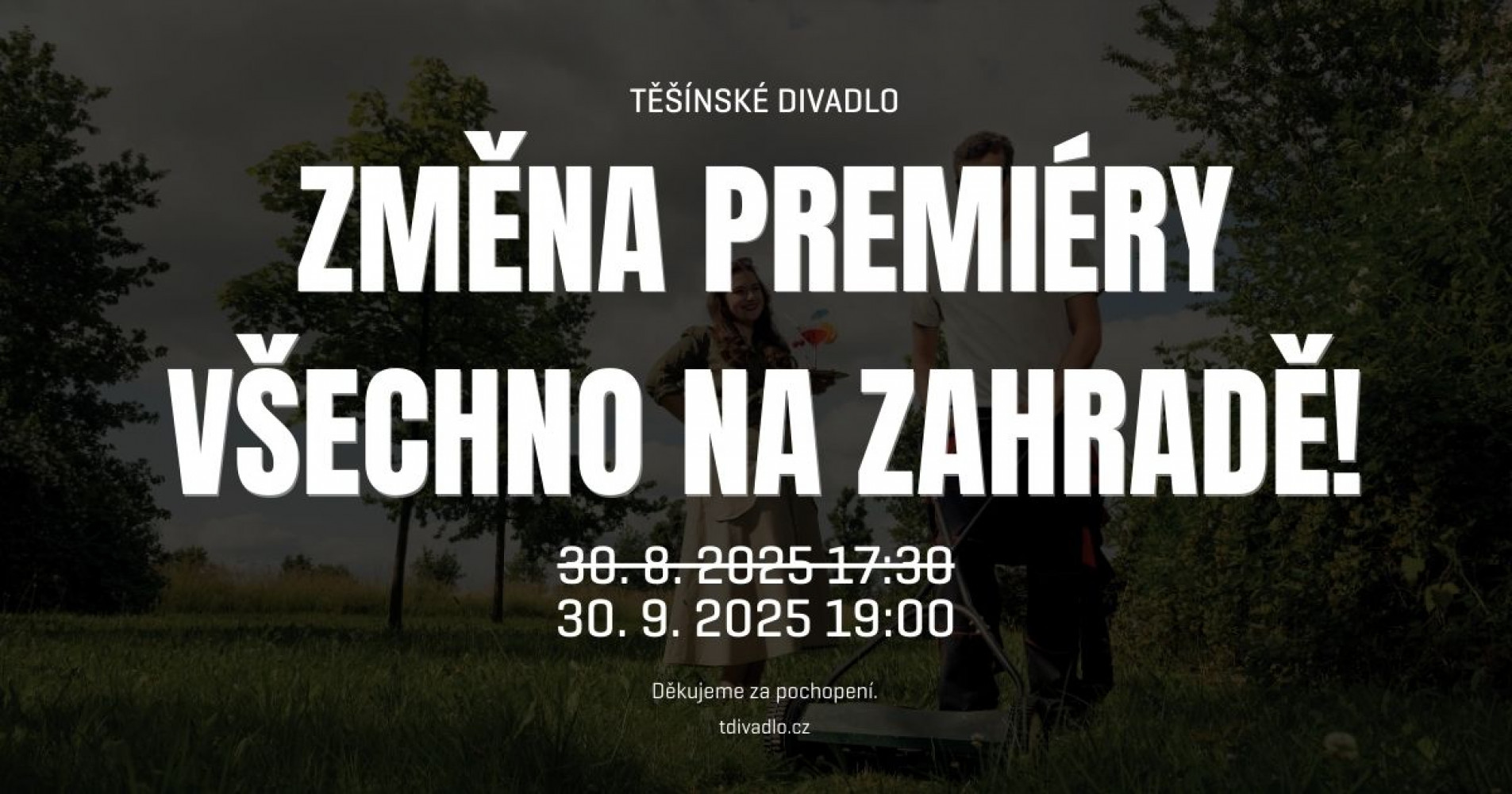 Premiéra inscenace Všechno na zahradě se přesouvá na nový termín